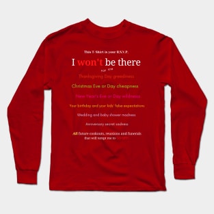 RSVP I Won't Be There Long Sleeve T-Shirt